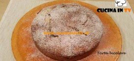 Torta bicolore ricetta Cotto e mangiato di Tessa Gelisio