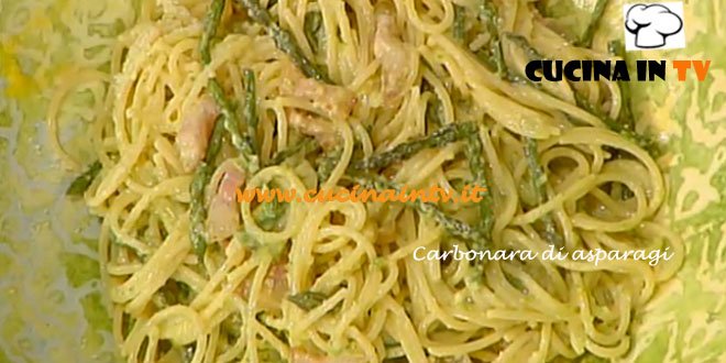 Ricetta Carbonara di asparagi per La Prova del Cuoco su Rai Uno
