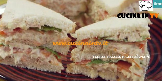 Ricetta Parodi del Tuna salad e sandwich per Molto Bene su Real Time