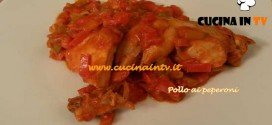 Cotto e Mangiato - Pollo ai peperoni ricetta Tessa Gelisio