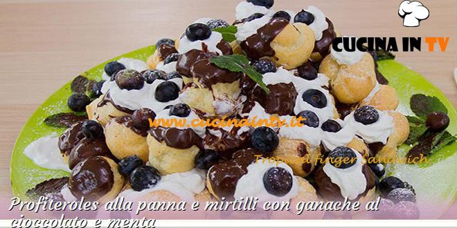 Bake Off Italia: ricetta Profiteroles alla panna e mirtilli con ganache al cioccolato e menta di Mimma