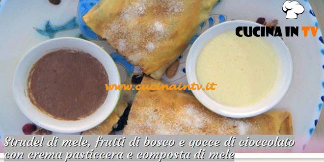 Bake Off Italia: ricetta Strudel di mele frutti di bosco e gocce di cioccolato di Claudio