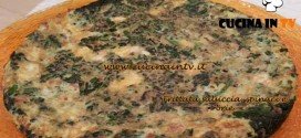 Cotto e Mangiato - Frittata salsiccia spinaci e brie ricetta Tessa Gelisio
