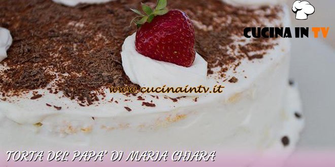 Bake Off Italia 2 - ricetta Torta del papà di Maria Chiara