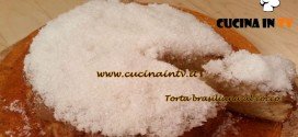 Cotto e Mangiato - Torta brasiliana al cocco ricetta Tessa Gelisio
