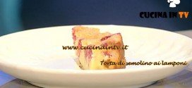 La Prova del Cuoco - Torta di semolino ai lamponi ricetta Moroni