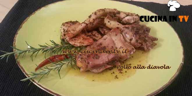 Cotto e Mangiato - Pollo alla diavola ricetta Tessa Gelisio