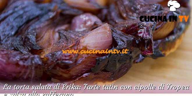 Bake Off Italia 2 - ricetta Tarte tatin con cipolle di Tropea e salsa allo zafferano di Erika