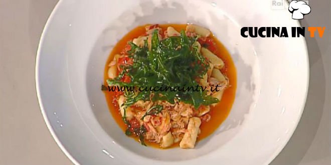 La Prova del Cuoco - ricetta Cavatelli ai sapori di Calabria