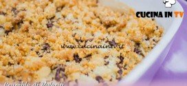 Bake Off Italia 3 - ricetta Crumble pere e lamponi con cioccolato e cannella di Valeria