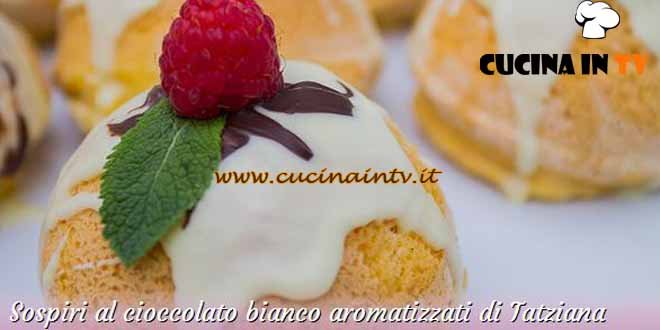 Bake Off Italia 3 - ricetta Sospiri al cioccolato bianco aromatizzati di Tatziana