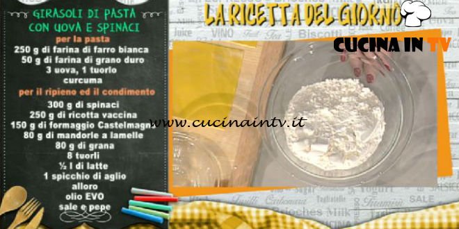 La Prova del Cuoco - Girasoli di pasta con uova e spinaci ricetta Sergio Barzetti