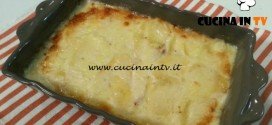 Cotto e mangiato - Parmigiana di patate ricetta Tessa Gelisio