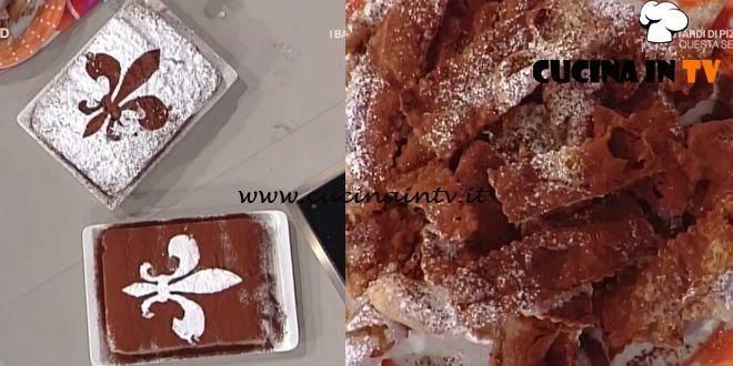 La Prova del Cuoco - Cenci e schiacciata alla fiorentina ricetta Luisanna Messeri