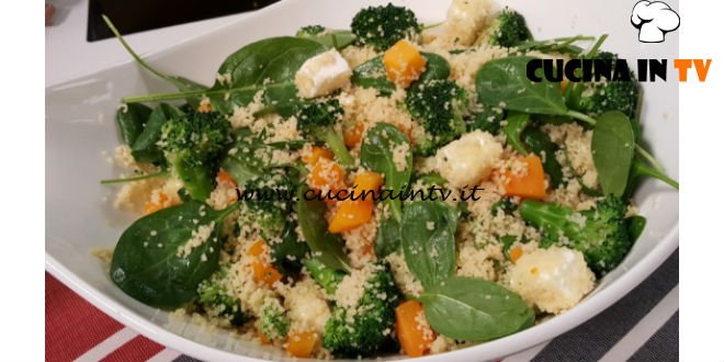 Cotto e mangiato - Insalata di cous cous zucca e broccoli ricetta Tessa Gelisio