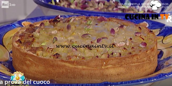 La Prova del Cuoco - Frangipane al pistacchio e pere ricetta Sal De Riso