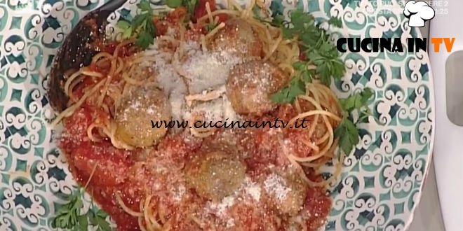 La Prova del Cuoco - Spaghetti and meatballs ricetta Luisanna Messeri