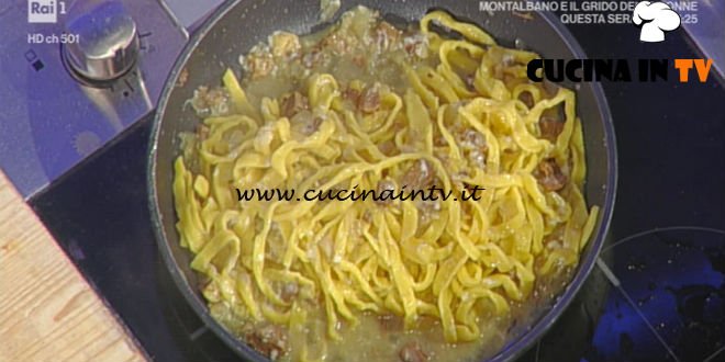 La Prova del Cuoco - Fettuccine alla nonno Emilio ricetta Anna Dente