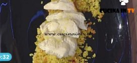 La Prova del Cuoco - Tagliata di petto di pollo con spinacini e cous cous ricetta Katia Maccari