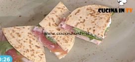 La Prova del Cuoco - Piadina con prosciutto crudo stracchino e rucola ricetta Katia Maccari