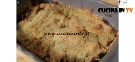 Cotto e mangiato - Parmigiana di zucchine light ricetta Tessa Gelisio