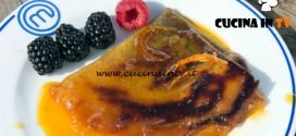 Masterchef Italia 7 - ricetta Crêpes suzette flambé con arance caramellate di Davide Aviano