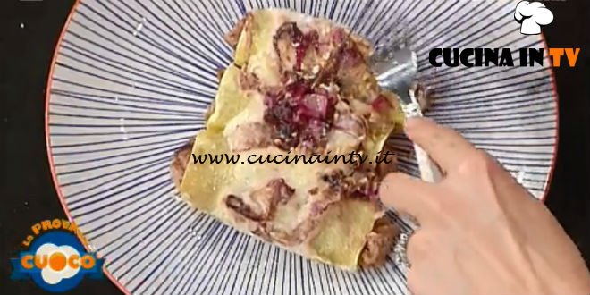 La Prova del Cuoco - ricetta Cannelloni radicchio salsicce e nocciole di Diego Bongiovanni
