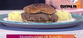 Detto Fatto - ricetta Hamburger di funghi di Daniele Persegani