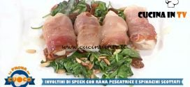 La Prova del Cuoco - ricetta Involtini di speck con rana pescatrice e spinacini scottati di Anna Maria Palma