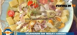 La Prova del Cuoco - ricetta Calamarata con triglie e carciofi di Diego Bongiovanni