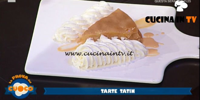 La Prova del Cuoco - ricetta Tarte tatin di Federico Prodon