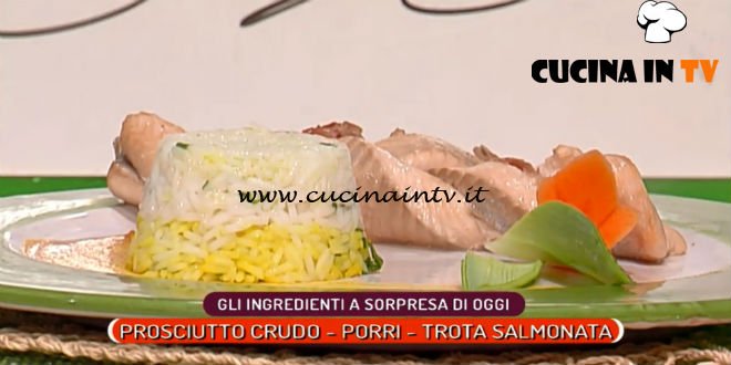 La Prova del Cuoco | Treccia di trota salmonata con sformatino di riso e prosciutto crudo ricetta Sergio Barzetti