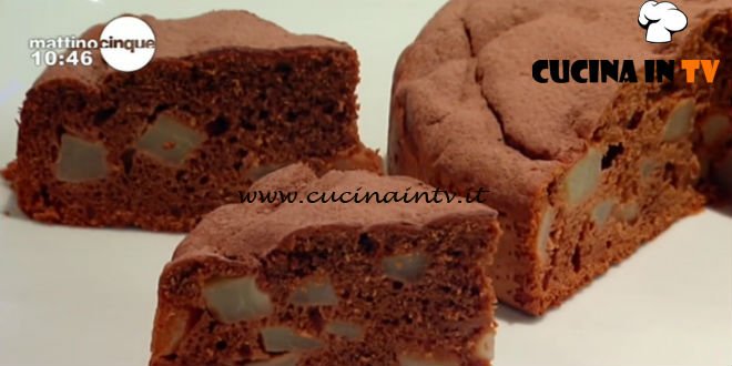 Mattino Cinque - ricetta Torta pere e cioccolato di Samya