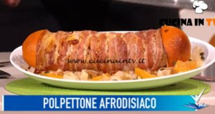 Detto Fatto - ricetta Polpettone afrodisiaco di Mattia Poggi