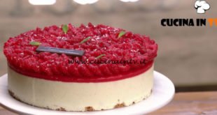 Ricette di un sognatore - ricetta Cheesecake ai lamponi di Damiano Carrara