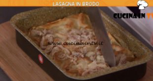 Ricette all'italiana - ricetta Lasagna al brodo di Anna Moroni