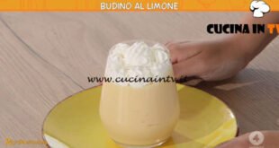 Ricette all'italiana - ricetta budino al limone di Anna Moroni