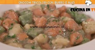 Ricette all'italiana - ricetta Gnocchi tricolori con burro e alici di Anna Moroni