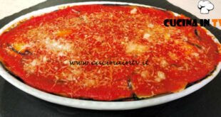 Cotto e mangiato - Melanzane alla parmigiana con brie ricetta Tessa Gelisio