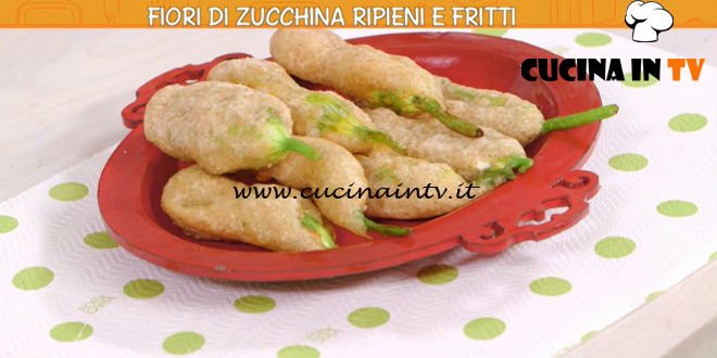 Ricette all'italiana - ricetta Fiori di zucca ripieni e fritti di Anna Moroni