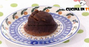 Ricette all'italiana - ricetta Tortino al cioccolato con cuore caldo di Anna Moroni