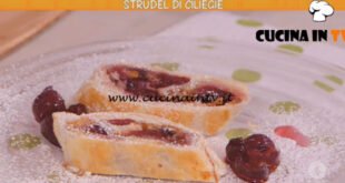 Ricette all'italiana - ricetta Strudel di ciliegie di Anna Moroni
