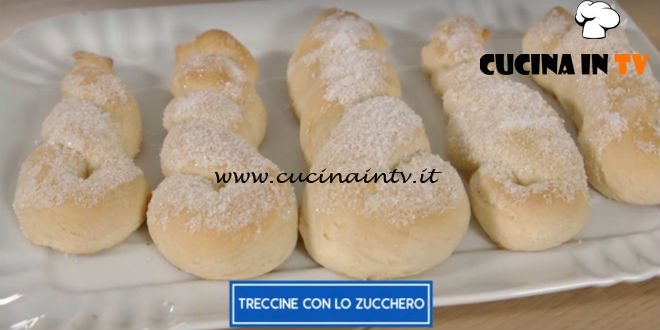 Giusina in cucina - ricetta Treccine con lo zucchero di Giusina Battaglia