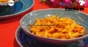 Mattino Cinque - ricetta Garganelli alla crema di peperoni di Samya