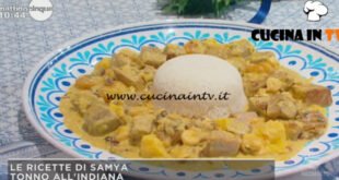 Mattino Cinque - ricetta Tonno all'indiana di Samya