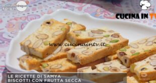 Mattino Cinque - ricetta Biscotti con frutta secca di Samya