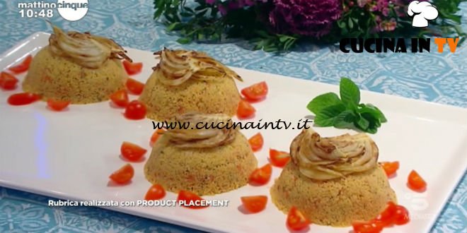 Mattino Cinque - ricetta Cous cous al profumo di finocchio di Samya