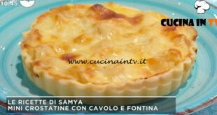 Mattino Cinque - ricetta Crostatine con cavolo e fontina di Samya