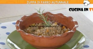 Ricette all'italiana - ricetta Zuppa di farro autunnale di Anna Moroni