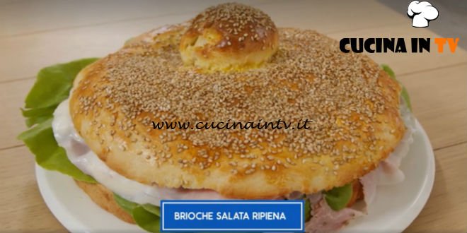 Giusina in cucina - ricetta Brioche salata ripiena di Giusina Battaglia